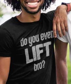 Men Nayked Apparel Shirts>Men'S Ridiculously Soft Lightweight Graphic Tee | Do You Even Lift, Bro?