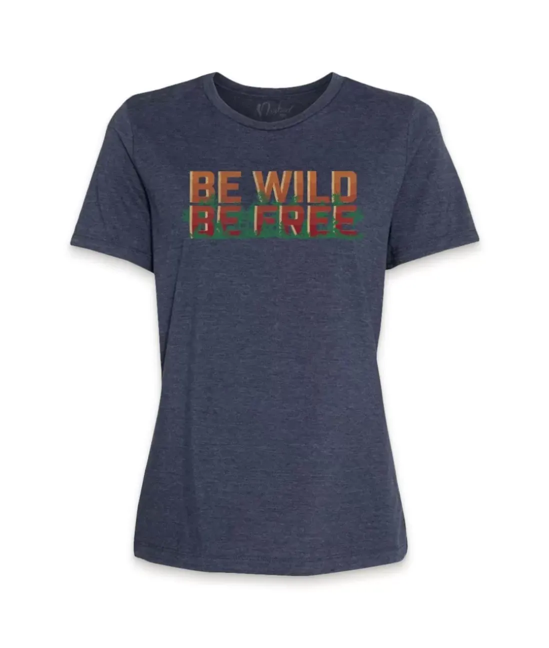 Women Nayked Apparel Tops>Women'S Ridiculously Soft Midweight Graphic Tee | Be Wild, Be Free